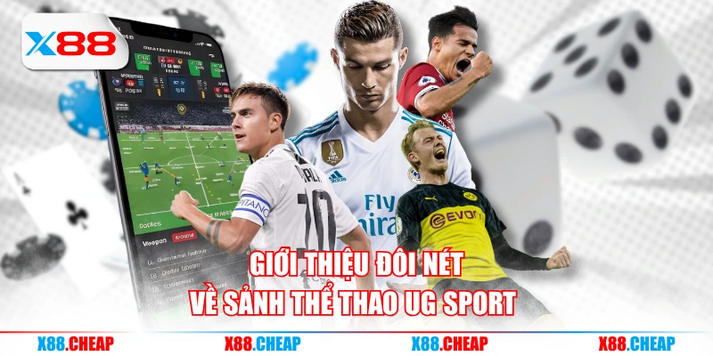 Giới thiệu đôi nét về sảnh thể thao UG Sport 